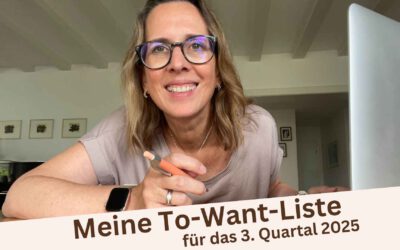 Meine To-Want-Liste für das 3. Quartal 2025