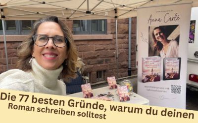 Die 77 besten Gründe, warum du deinen Roman schreiben solltest